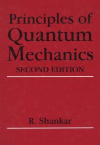 Principles of Quantum Mechanics, Second Edition