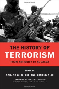 The History of Terrorism: From Antiquity to al Qaeda