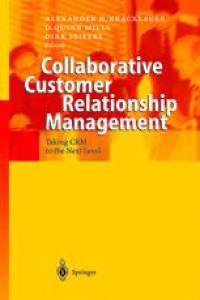 Collaborative Customer Relationship Management : Taking CRM to the Next Level