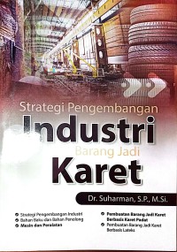 Strategi Pengembangan Industri Barang Jadi Karet