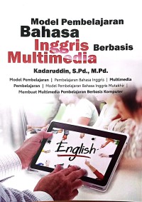 Model Pembelajaran Bahasa Inggris Berbasis Multimedia