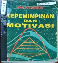 Kepemimpinan dan Motivasi