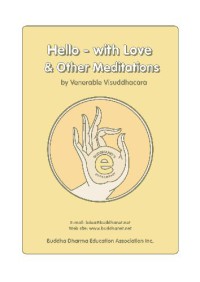 Buddhist Meditation - Hello - with Love & Other Meditations