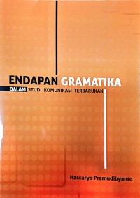 Endapan Gramatika Dalam Studi Komunikasi Terbarukan