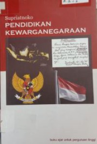 Pendidikan Kewarganegaraan : Buku Ajar untuk Perguruan Tinggi