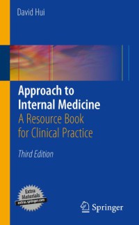 Approach To Internal Medicine : A Resource Book For Clinical Practice