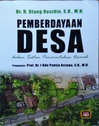 Pemberdayaan Desa dalam Sistem Pemerintahan Daerah