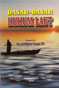 Dasar - Dasar Hukum Laut