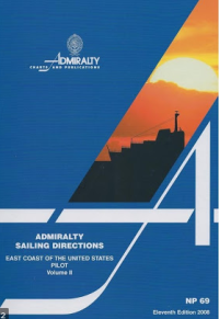 Admiralty Sailing Directions : Australia Pilot Vol. II NP69 Eleventh Edition 2008