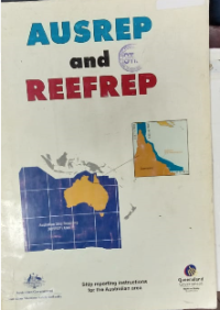 Ausrep and Reeferep : ship reporting instructions for the Australian area