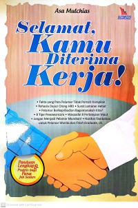 Selamat, Kamu Di Terima Kerja