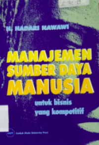 Manajemen Sumber Daya Manusia Untuk Bisnis yang Kompetitif