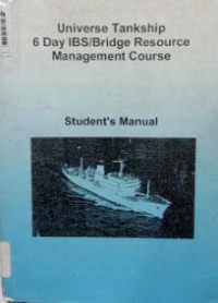 Universe Tankship 6 Day IBS/Bridge Resource Management Course