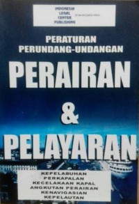 Peraturan Perundang-Undangan Perairan Dan Pelayaran