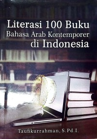 Literasi 100 Buku Bahasa Arab Kontemporer Di Indonesia