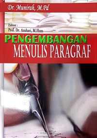 Pengembangan Keterampilan Menulis Paragraf