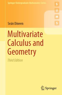 Multivariate Calculus And Geometry