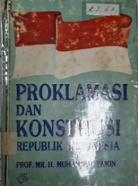 Proklamasi Dan Konstitusi Republik Indonesia