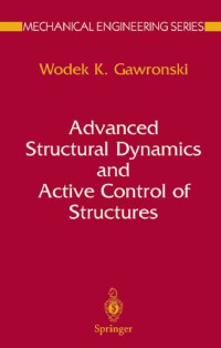 Advanced Structural Dynamics and Active Control of Structures