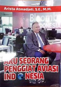 Aku Seorang Penggiat Aviasi Indonesia