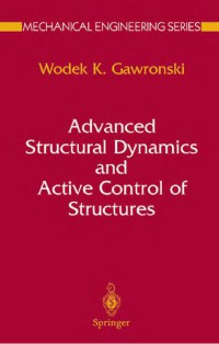 Advanced structural dynamics and active control of structures