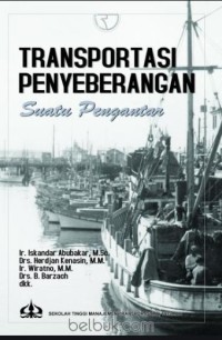 Transportasi Penyeberangan : Suatu Pengantar