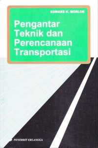 Pengantar Teknik dan Perencanaan Transportasi