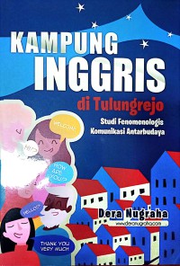 Kampung Inggris Di Tulungrejo (Studi Fenomenologis Komunikasi Antar Budaya)