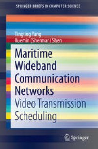 Maritime Wideband Communication Networks : Video Transmission Scheduling