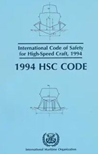 International Code Of Safety For High - Speed Craft 1994