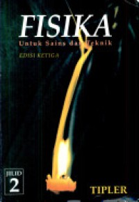 Fisika : Untuk Sains Dan Teknik Ed. 3 Jil. 2