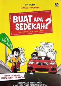 Buat Apa Sedekah ? Nabung Pahala Atau Pamer Harta