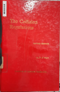 The collision regulations : the application and enforcement of the Merchant Shipping (Distress Signals and Prevention of Collisions) Regulations 1983