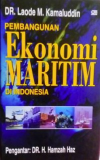 Pembangunan Ekonomi Maritim Di Indonesia