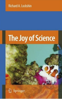 The Joy of Science : An Examination Of How Scientists Ask And Answer Questions Using The Story Of Evolution As A Paradigm