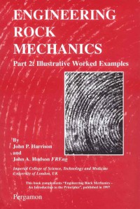 Engineering Rock Mechanics : Part 2 Illustrative Worked Examples