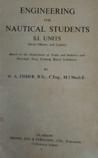 Engineering For Nautical Students S.I. Units