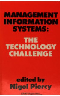 Management Information Systems: The Technology Challenge