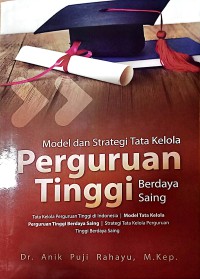 Model Dan Strategi Tata Kelola Perguruan Tinggi Berdaya Saing