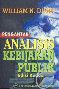 Pengantar Analisis Kebijakan Publik Ed. 2