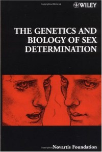 The Genetics and Biology of Sex Determination