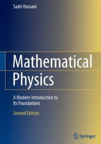 Mathematical Physics : A Modern Introduction To Its Foundations