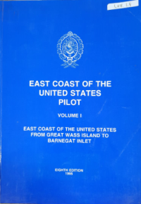 East Coast of The United States Pilot Vol. 1 Eighth Edition