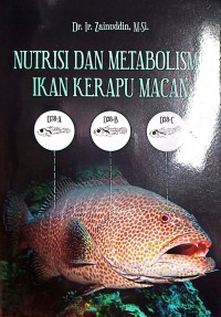 Nutrisi Dan Metabolisme Ikan Kerapu Macan