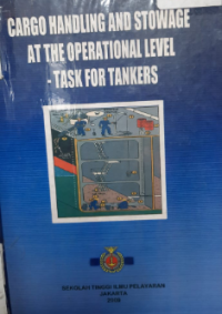 Cargo Handling and Stowage At The Operational Level-Task For Tankers