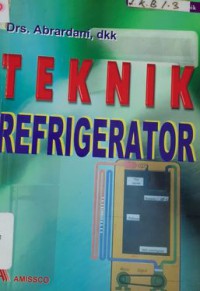 Teknik Refrigator Keterampilan Reparasi Peralatan Listrik