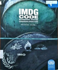 IMDG Code : International Maritime Dangerous Goods Code 2008 Edition Vol.1