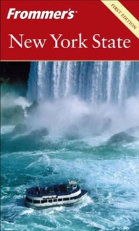 Frommer's New York State - From New York City to Niagara Falls