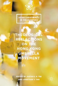 Theological Reflections on the Hongkong Umbrella Movement