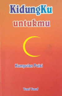 KidungKu Untukmu : Kumpulan Puisi